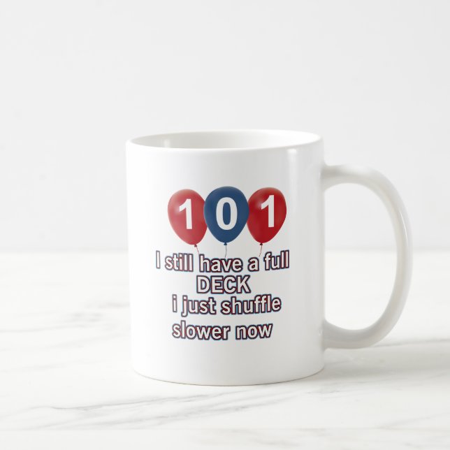 Taza De Café diseños divertidos del cumpleaños de 101 años (Derecha)