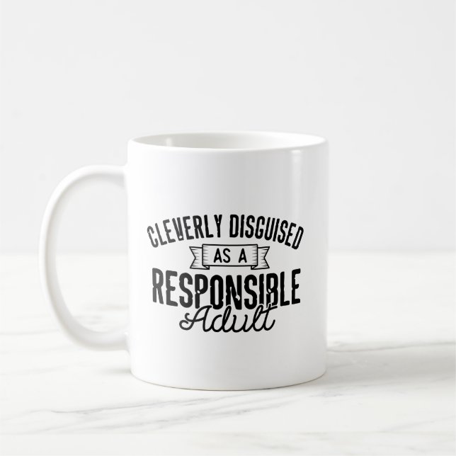 Taza De Café disfrazado de adulto responsable (Izquierda)