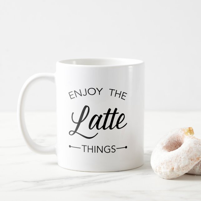 Taza De Café Disfruta de las últimas cosas texto elegante (Con donut)