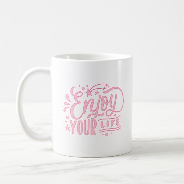 TAZA DE CAFÉ DISFRUTA TU VIDA (Izquierda)