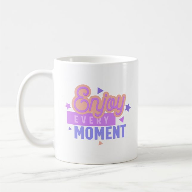 TAZA DE CAFÉ DISFRUTAR CADA MOMENTO (Izquierda)
