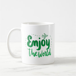 Taza De Café disfrutar del mundo