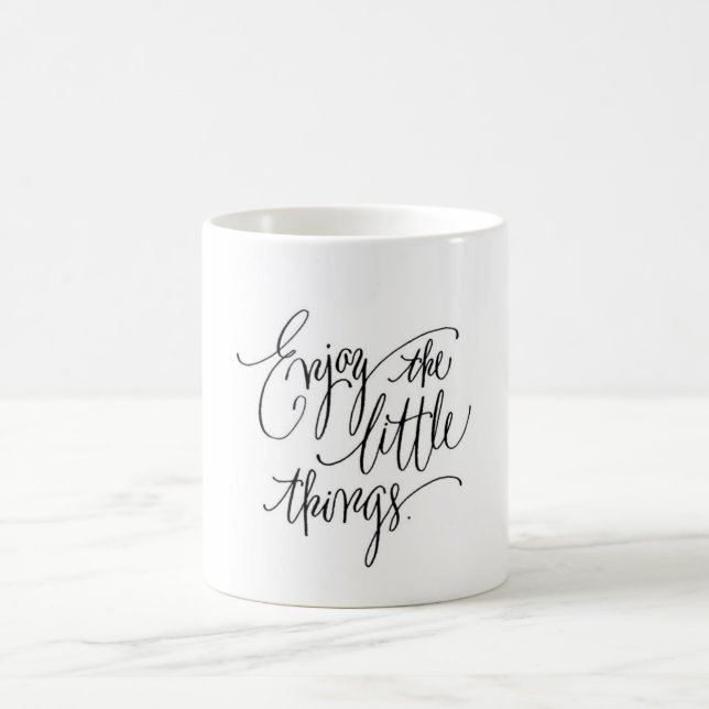 Taza De Café Disfrute de las pequeñas cosas (Centro)