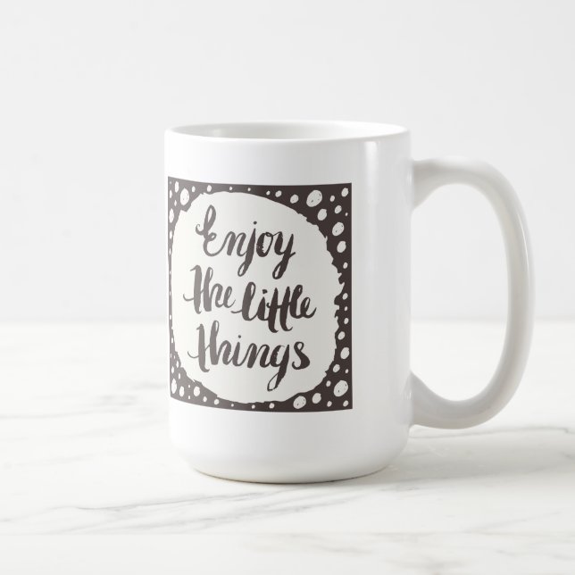Taza De Café Disfrute de las pequeñas cosas 3 (Derecha)