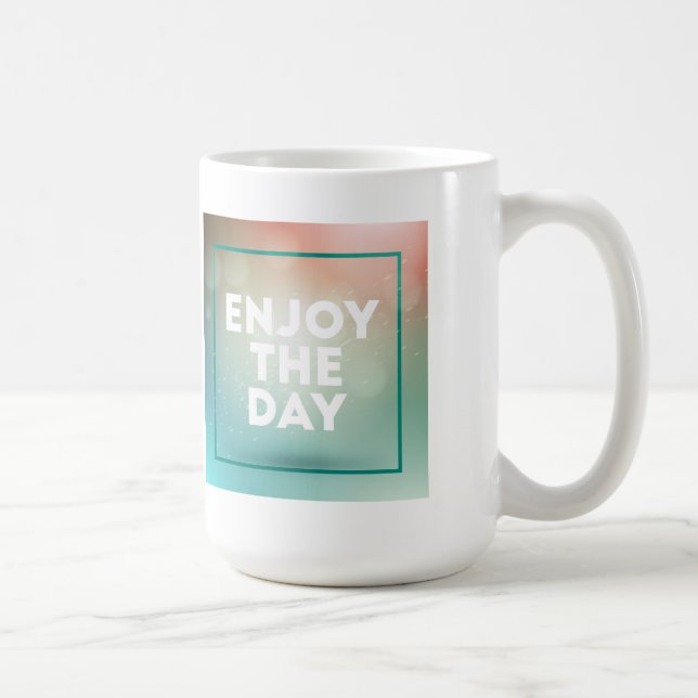 Taza De Café Disfrute del día (Derecha)