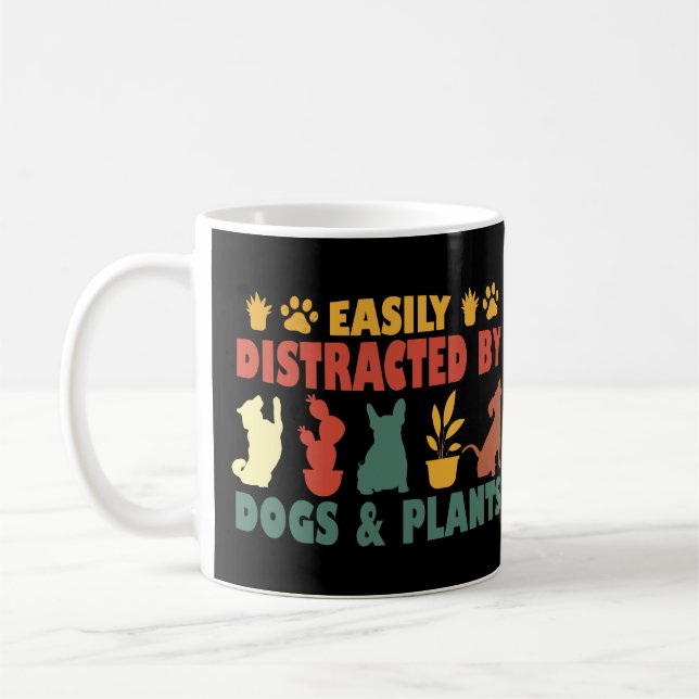 Taza De Café Distracción Fácil Por Perros Y Plantas (Izquierda)