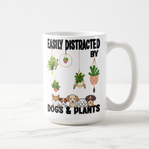 Taza De Café Distracción fácil por perros y plantas diciendo