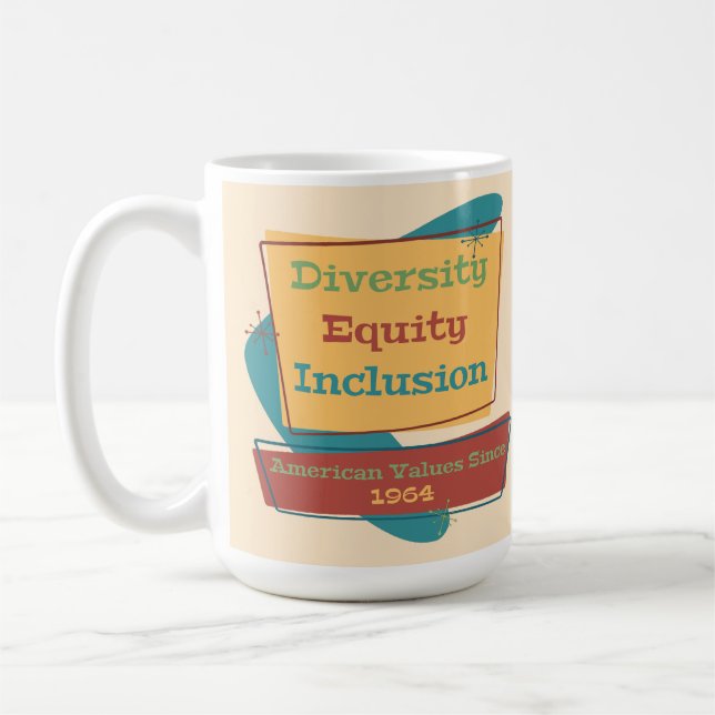 Taza De Café Diversidad Equidad Inclusión; Valores Americanos 1 (Izquierda)