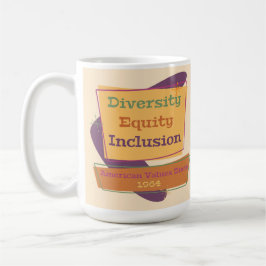 Taza De Café Diversidad Equidad Inclusión; Valores Americanos 1