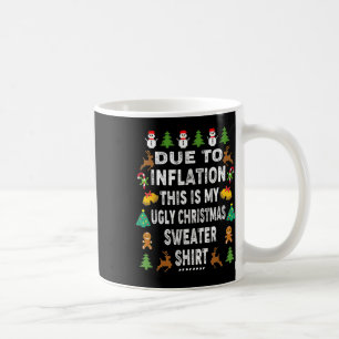 Taza De Café Diversión debido a la inflación este es mi feo par