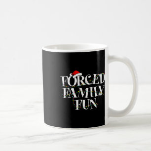 Taza De Café Diversión familiar forzada - Regalo de Navidades f
