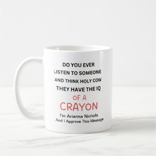 Taza De Café Diversión moderna personalizada de Sayings Sarcasm