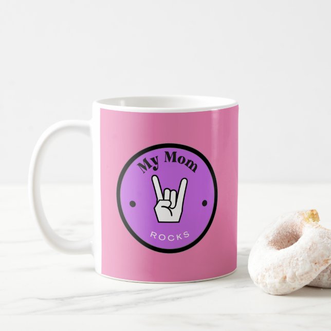 Taza De Café ¡Diversión! Mug - ¡Mi mamá ROCKS! (Con donut)