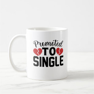Taza De Café Divertida Ascendida A Soltera Regal
