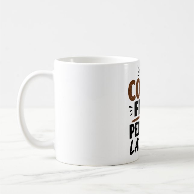 Taza de café divertida – Café primero, gente despu (Izquierda)