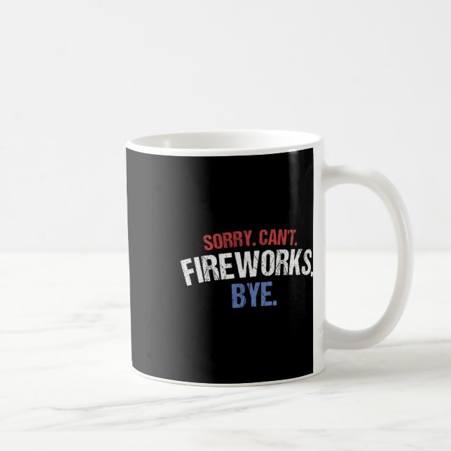 Taza De Café Divertida camiseta de fuegos artificiales Lo sient (Derecha)