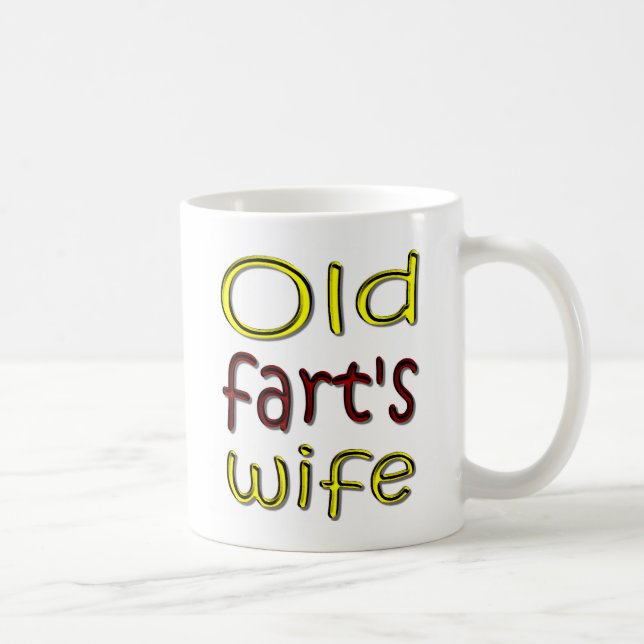Taza de café divertida de la esposa viejo Fart (Derecha)