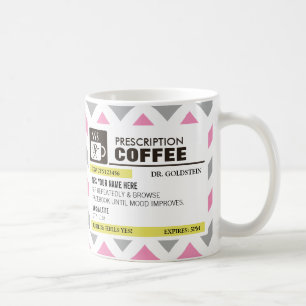 Taza de café divertida de la prescripción con el