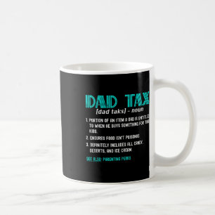 Taza De Café Divertida definición de impuesto a papá de camiset