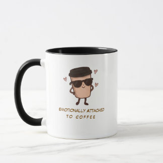 Taza De Café Divertida Emocionalmente Apegada Al C