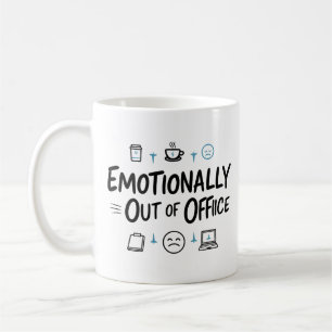 Taza de café divertida emocionalmente fuera de la 