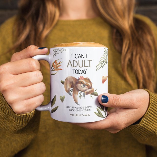 Taza De Café Divertida frase 'No puedo ser adulto hoy' (Subido por el creador)