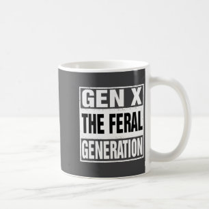 Taza De Café Divertida Gen X La Generación Feral Humor Retro De