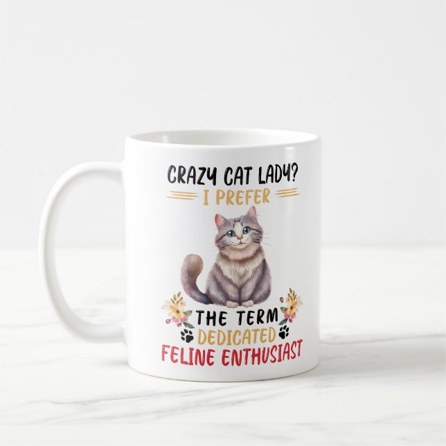 Taza De Café Divertida loca dama de gato diciendo (Izquierda)