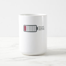 Taza de café divertida "Nivel de mamá: Batería baj