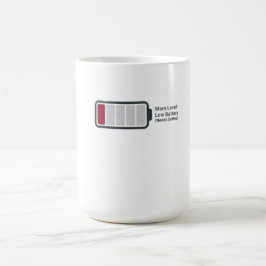 Taza de café divertida "Nivel de mamá: Batería baj