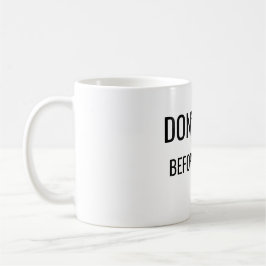 Taza De Café Divertida No Hables Antes Del Café