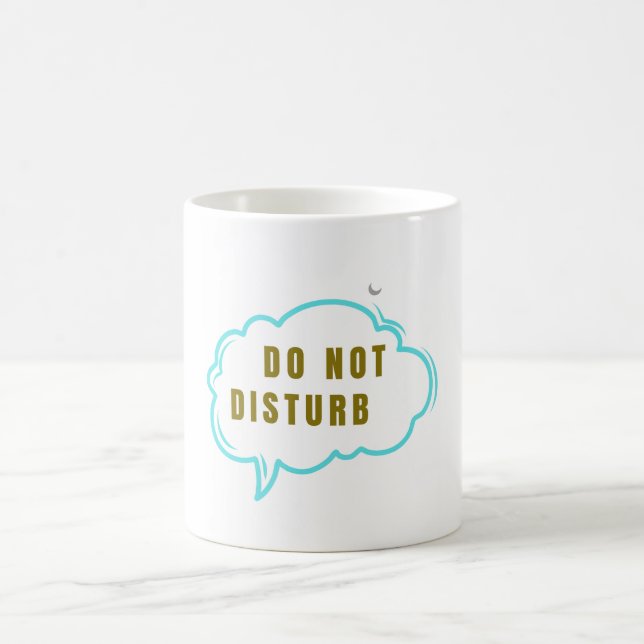 Taza de café divertida "No molestar" – Modo de mañ (Centro)