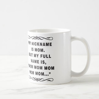 Taza de café divertida para la MAMÁ