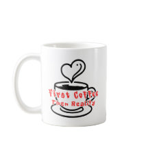 Taza de café divertida Primero café luego realidad