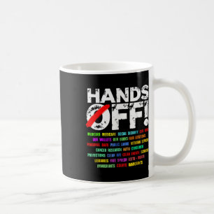 Taza De Café Divertidas manos fuera de la protesta contra la se