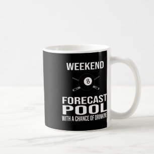 Taza De Café Divertidas previsiones de fin de semana de Billiar