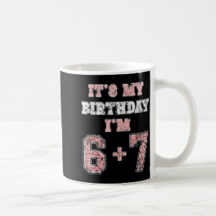 Taza De Café Divertido 6 7 Cumpleaños 13 Treceañero Adolescente