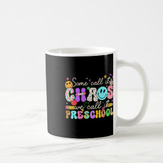 Taza De Café Divertido Algunos lo llaman caos Nosotros lo llama