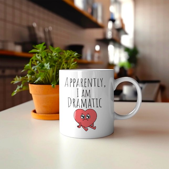 Taza De Café Divertido Aparentemente soy dramático (Subido por el creador)