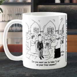 Taza De Café Divertido Boda promete - Lo hago como respuesta fi