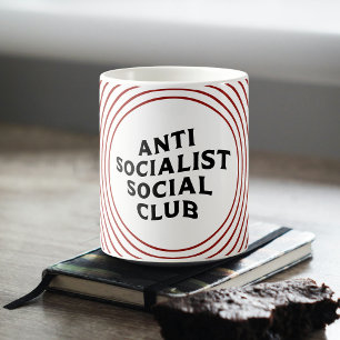 Taza De Café Divertido Club Social Antisocialista Socialismo