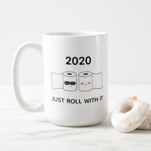 Taza De Café Divertido conmemorativo 2020 Solo rueda con ello
