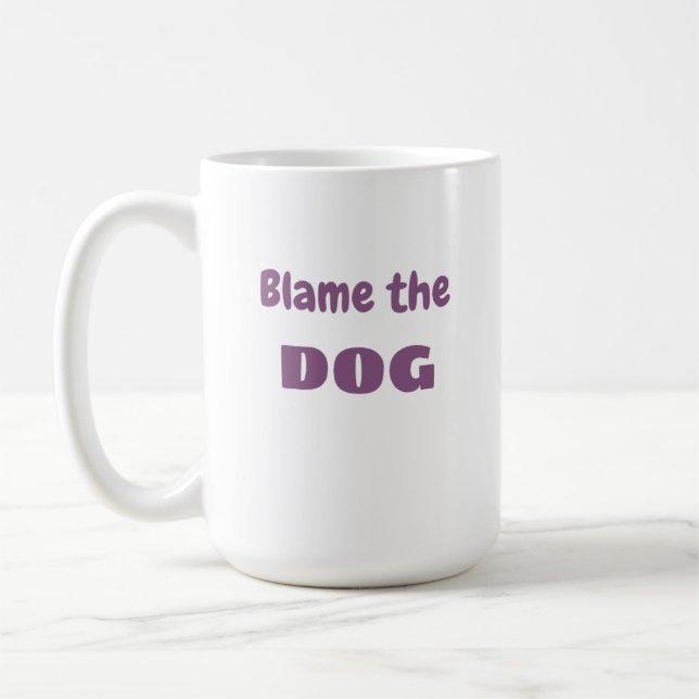 Taza De Café Divertido "Culpar al PERRO" "No es culpa mía" (Izquierda)