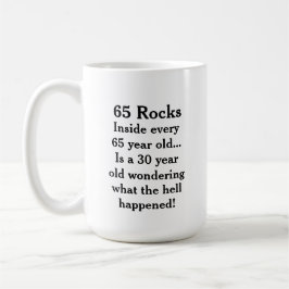 Taza De Café Divertido cumpleaños “65 Rocks”