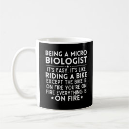 Taza De Café Divertido decir que ser un microbiólogo es fácil