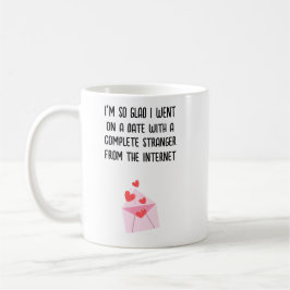 Taza De Café Divertido El día de San Valentín Mug - Me alegro d