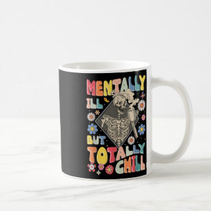 Taza De Café Divertido Enfermo Mental Pero Totalmente Tranquilo