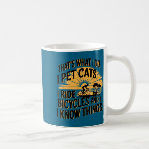 Taza De Café Divertido Eso Es Lo Que Montan Los Gatos Doméstico