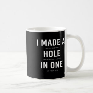 Taza De Café Divertido Hice Un Hoyo En Uno Disc Golf Y Golfing