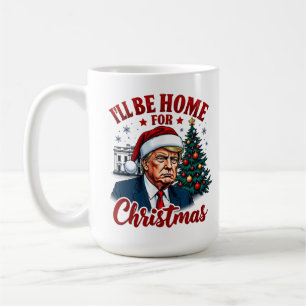 Taza De Café Divertido Humorístico Trump Estaré En Casa Para Na
